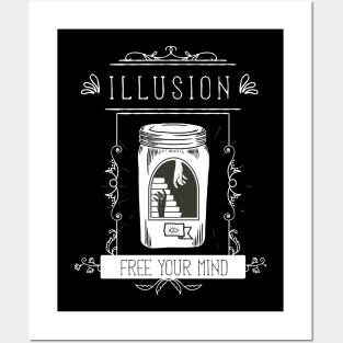 Illusion - free your mind Posters and Art